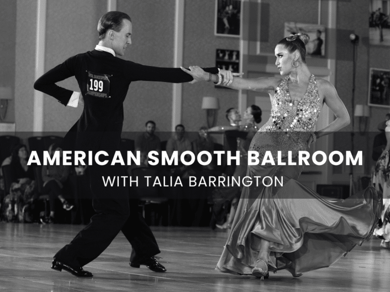 American Smooth Ballroom with Talia Barrington