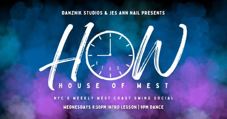 House of West – NYC’s Weekly West Coast Swing Party