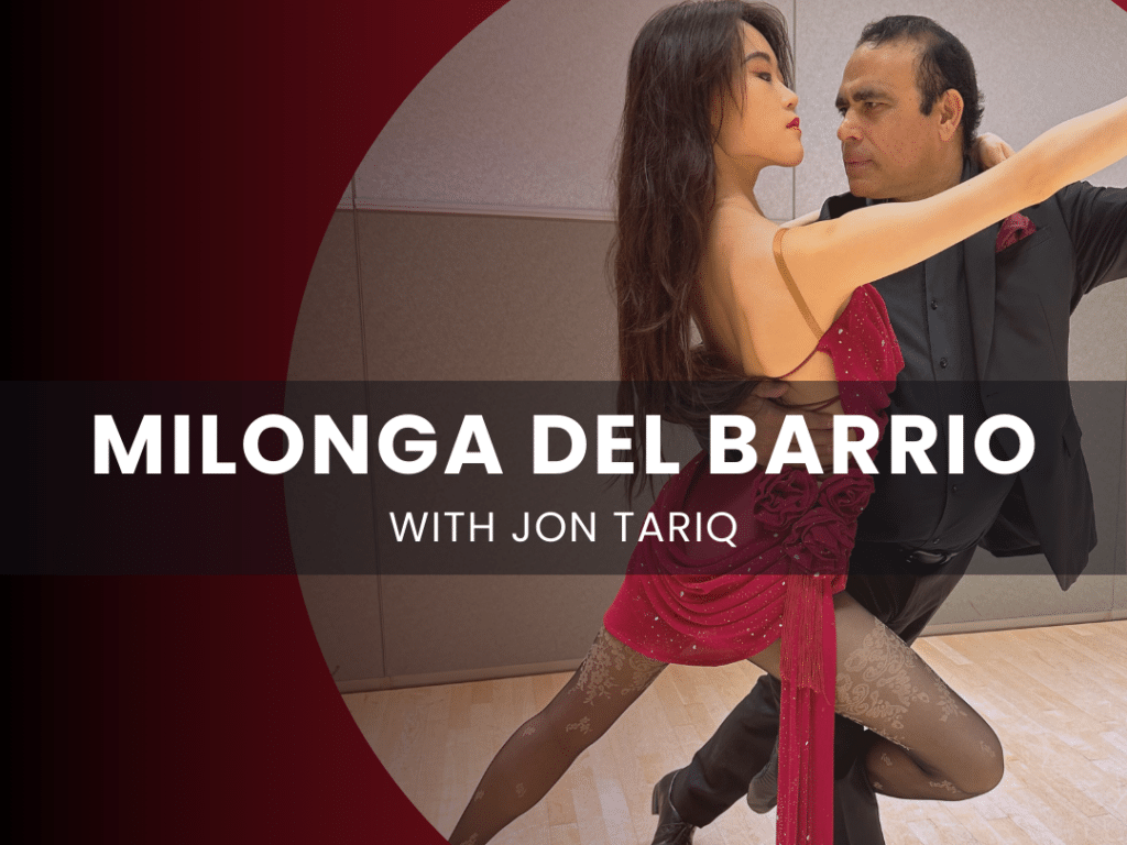 Milonga Del Barrio with Jon Tariq