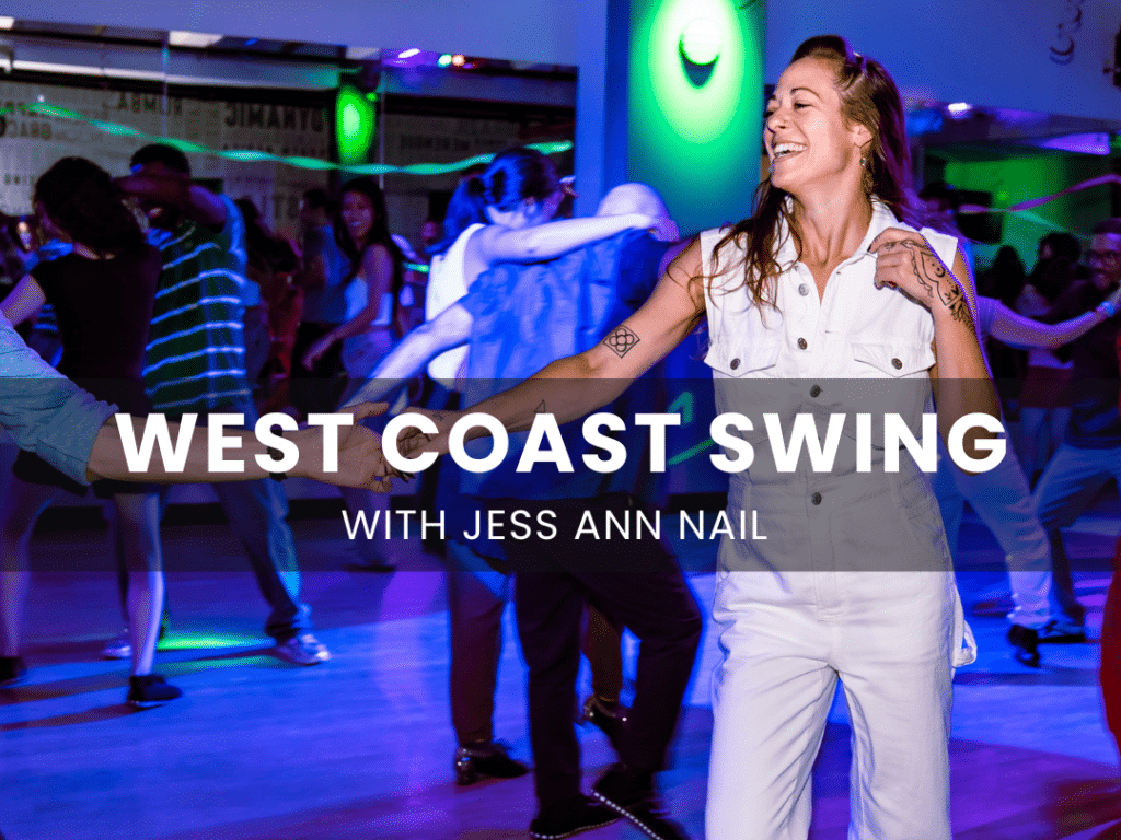 West Coast Swing with Jes Ann Nail