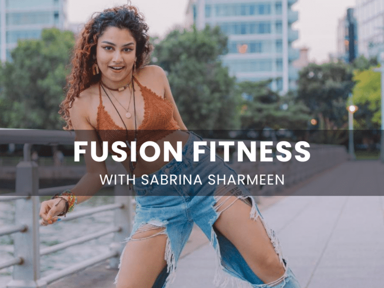Fusion Fitness with Sabrina Sharmeen