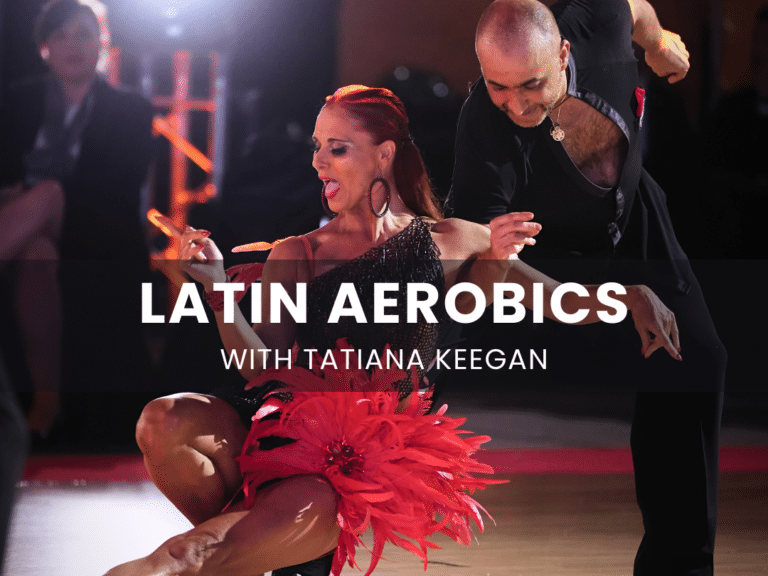 Latin Aerobics with Tatiana Keegan
