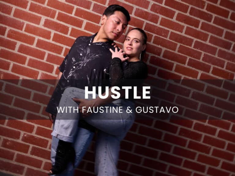 Hustle with Faustine & Gustavo
