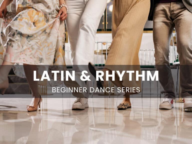 Latin & Rhythm – Beginner Dance Series with Baylee