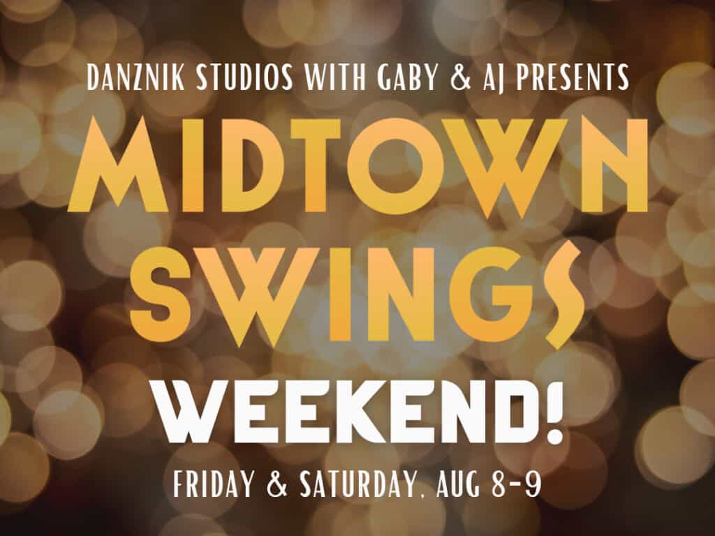 Midtown Swings - Weekend