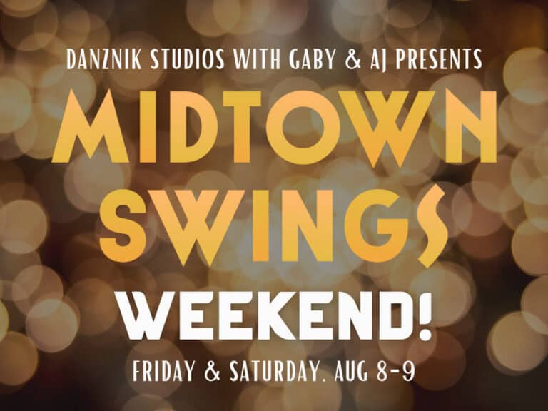 Midtown Swings Weekend!